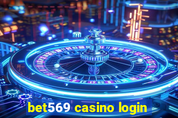 bet569 casino login